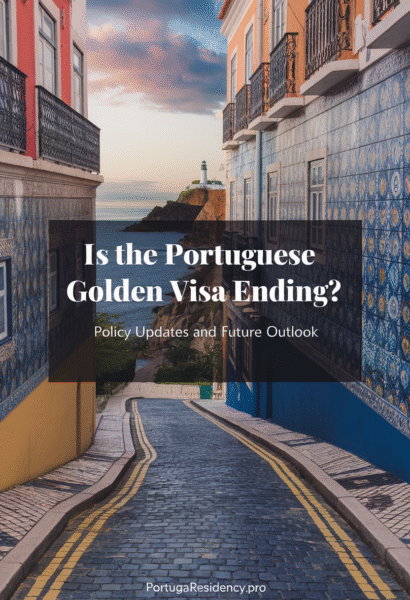 pin-is-the-portuguese-golden-visa-ending-policy-update-17574